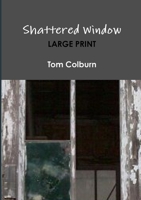 Shattered Window 1105184218 Book Cover