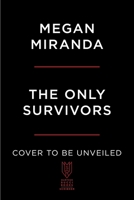 The Only Survivors 1668010410 Book Cover