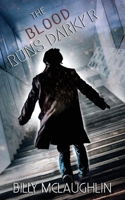 The Blood Runs Darker B08NZTC2RP Book Cover