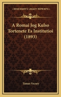 A Romai Jog Kulso Tortenete Es Institutioi (1893) 1273489896 Book Cover