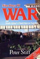 Nine Days of War and South Africa's Final Days in Namibia 0620148748 Book Cover