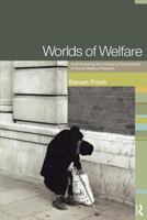 Worlds of Welfare: Understanding the Changing Geographies for Social Welfare Provision 0415111897 Book Cover