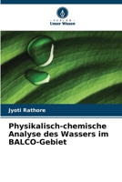 Physikalisch-chemische Analyse des Wassers im BALCO-Gebiet (German Edition) 6202323841 Book Cover
