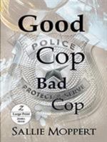 Good Cop Bad Cop 1947210017 Book Cover