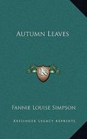 Autumn Leaves 141798516X Book Cover