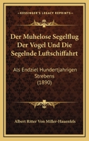 Der M�helose Segelflug Der V�gel Und Die Segelnde Luftschiffahrt 1161049797 Book Cover