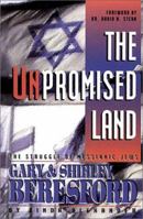 The Unpromised Land: The Struggle of Messianic Jews Gary & Shirley Beresford 1880226561 Book Cover