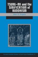 Tsung-Mi and the Sinification of Buddhism 082482623X Book Cover