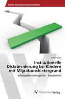 Institutionelle Diskriminierung Bei Kindern Mit Migrationshintergrund 3639457765 Book Cover