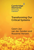 Transforming Our Critical Systems: How Can We Achieve the Systemic Change the World Needs? 1009475657 Book Cover