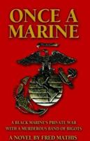 Once a Marine 1401040543 Book Cover