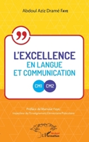L'excellence en langue et communication CM1-CM2 (Harmattan Sénégal) (French Edition) 2343221979 Book Cover