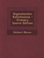 Dogmatischer Katechismus 0274738732 Book Cover
