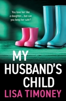 My Husband's Child 1805570633 Book Cover