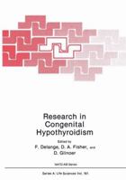 Research in Congenital Hypothyroidism: Workshop Proceedings (NATO Advanced Study Institute) 1468475827 Book Cover