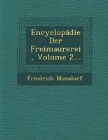 Encyclopadie Der Freimaurerei, Volume 2... 1022617354 Book Cover