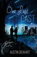 One Last Cast 1497547377 Book Cover