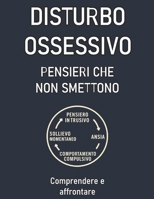 Pensieri che non smettono: comprendere e affrontare il Disturbo Ossessivo Compulsivo (Italian Edition) B0FQJZVLTZ Book Cover