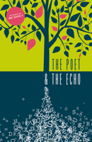 The Poet and the Echo 1739830148 Book Cover