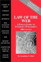 Law of the Web: A Field Guide to Internet Publishing, 2003 Edition 1883726190 Book Cover