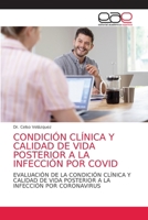 Condici�n Cl�nica Y Calidad de Vida Posterior a la Infecci�n Por Covid 6203873802 Book Cover