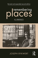 Remembering Places: A Memoir 1041077270 Book Cover