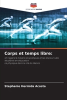 Corps et temps libre (French Edition) 6208222222 Book Cover
