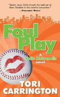 Foul Play (Sofie Metropolis, #3) 0765356783 Book Cover