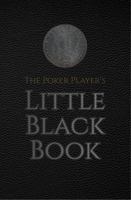 The Poker Player's Little Black Book: A Poker Journal for Serious Players, Cash Game & Tournament Tracker B0GWZVVJ9M Book Cover