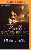 Royally Remembered 1957521910 Book Cover