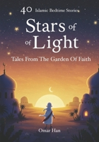 Stars of Light: Tales from the Garden of Faith B0F147RTPK Book Cover