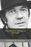 The (Mirror-)Image of Thought 1973506831 Book Cover