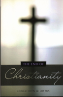 The End of Christianity 1616144130 Book Cover