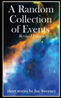 A Random Collection of Events 0984716394 Book Cover