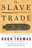 The Slave Trade: The Story of the Atlantic Slave Trade 1440 - 1870 0684810638 Book Cover
