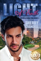 Light of Truth: Michelli Family Ties Book 3 0999900307 Book Cover