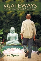 5Gateways - a profound spiritual routemap 0955679249 Book Cover