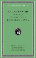 Heroicus. Gymnasticus. Discourses 1 and 2 0674996747 Book Cover