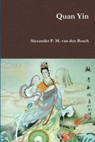 Quan Yin 0244938474 Book Cover