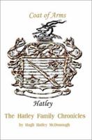 The Hatley Family Chronicles 0595233910 Book Cover