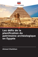 Les défis de la planification du patrimoine archéologique en Égypte (French Edition) 6208607965 Book Cover
