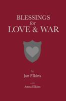 Blessings for Love and War 0692777415 Book Cover