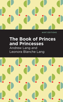 The Book of Princes and Princesses 1513281763 Book Cover