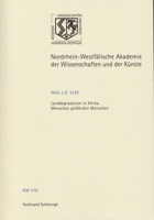 Landdegradation in Afrika: Menschen Gefährden Menschen 3506769863 Book Cover