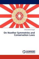 On Noether Symmetries and Conservation Laws 3845406313 Book Cover