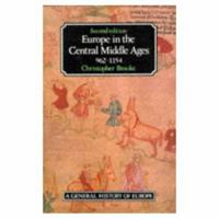 Europe in the Central Middle Ages, 962-1154 (General History of Europe Series) 0582493919 Book Cover