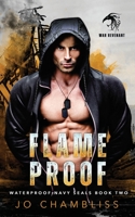 Flameproof: A Military Romance Thriller 1088202136 Book Cover