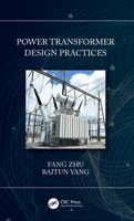 Power Transformer Design Practices 0367723417 Book Cover