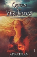 Queen of Yesterday B0C5P364RS Book Cover