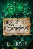 Of Serpents & Shadows: The Oracle Compendium 1964310156 Book Cover